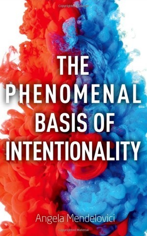 The Phenomenal Basis Of Intentionality Book Cover