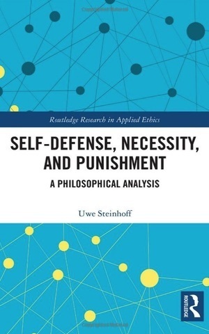 Self Defense Necessity And Punishment A Philosophical Analysis Book Cover