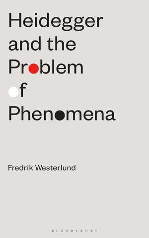 Heidegger And The Problem Of Phenomena