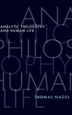 Nagel Philo And Human Life