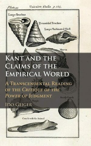 Kant and the Claims of the Empirical World