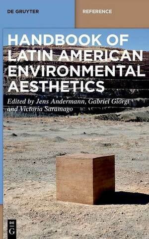 Handbook of Latin American Environmental Aesthetics